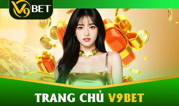 Nhà Cái V9 Bet - Trang Chủ Cá Cược Casino Trực Tuyến Số 1 VN